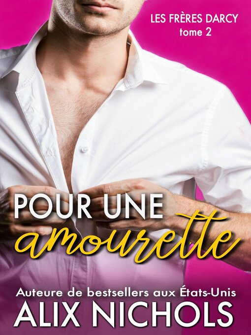 Title details for Pour une amourette by Alix Nichols - Available